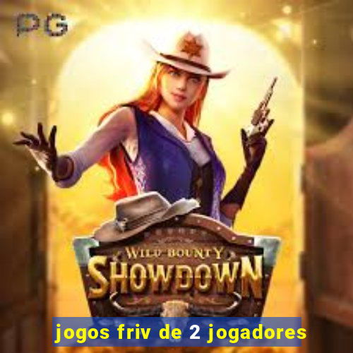 jogos friv de 2 jogadores